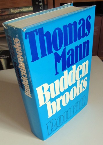 Buddenbrooks mann thomas - mann,, thomas: