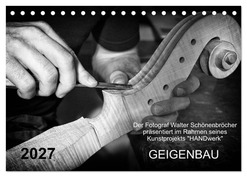 Geigenbau tischkalender 2027 - geigenbau, (tischkalender