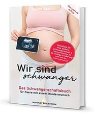 Wir sind schwanger: Das