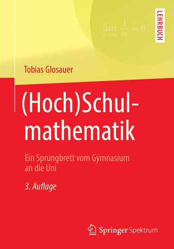 Schulmathematik ein - (hoch)schulmathematik,