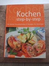 Kochen Step-by-step: Die besten Grundtechniken & Rezepte für Einsteiger Die best
