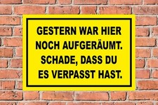 Schild Gestern war hier noch