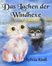 Das Lachen der Windhexe | Sylvia Rieß | Deutsch | Buch | 2021 | Machandel-Verlag