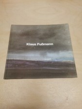 Klaus Fußmann: Gemälde, Gouachen, Aquarelle, Zeichnungen, Mathildenhöhe 1982