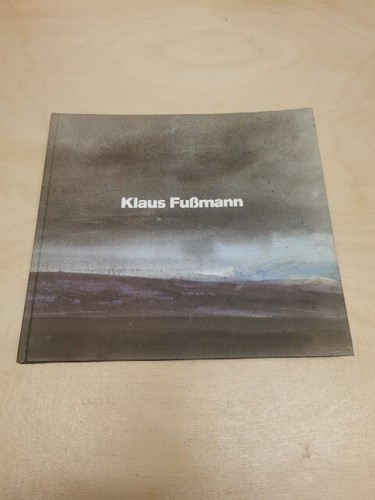 Klaus fußmann gemälde - fußmann:,
