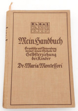 Mein Handbuch Selbsterziehung der Kinder Dr Maria Montessori Julius Hoffmann