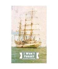 I Won't Forget Passwords To Remember: Hardbound Password Tracker And Information