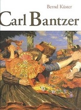 Carl Bantzer - Monografie B