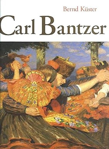 Carl bantzer monografie - bantzer, b