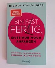 "Bin fast fertig, muss nur