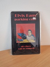 Blechschild ELVIS FANS PARKING