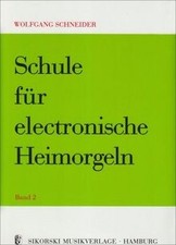 Schule Fuer Elektronische Heimorgel 2. E-Orgel von not s... | Buch | Zustand gut