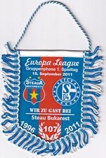Schalke Wimpel Banner Europa League vs. STEAUA Bukarest 2011 S.F.C.V. Edit #RW3