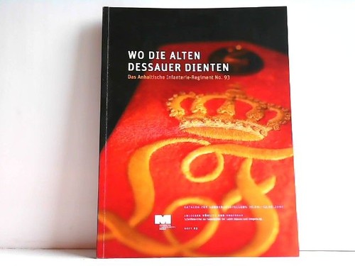 Die alten dessauer dienten - wo,