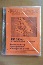 Ersatzteilliste Palfinger PK 75000 Hydraulik Ladekran 1993 hydraulic crane list