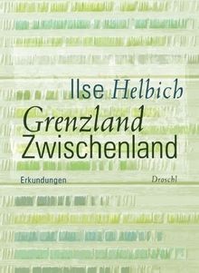 Grenzland zwischenland - grenzland,