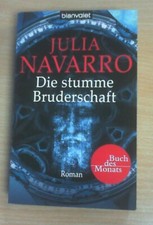 Die stumme Bruderschaft von Julia Navarro (Taschenbuch) UNGELESEN!!