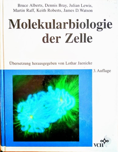Molekularbiologie der zelle - molekularbiologie,