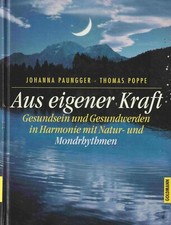 Buch Aus eigener Kraft Johanna Paungger Thomas Poppe Gesundsein und Gesundwerden