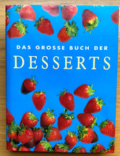 Das große Buch der Desserts gebunden