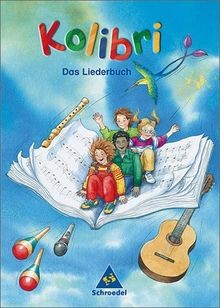Kolibri liederbuch ausgabe - kolibri:,