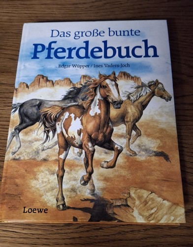 Das große bunte pferdebuch - das,