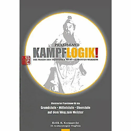 Kampflogik die praxis des - die,
