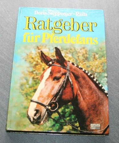 Ratgeber für pferdefans von - ratgeber,