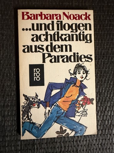 Und flogen achtkantig aus - , dem