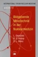 Bildgebende Messtechnik in der Nuklearmedizin | Geworski | Taschenbuch | 148 S.