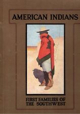 Huckel, American Indians, First families of the Southwest, farb. illustr.,  1920