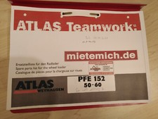Ersatzteilliste Atlas PFE152 Radlader AR50 AR60 03/2011 Teileliste ca 226 Seiten