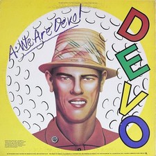 Devo – Q: Are We Not Men? A
