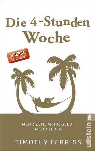 Die stunden woche timothy - die, 4-stunden-woche