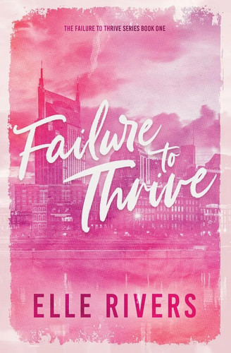 Failure thrive elle - thrive,