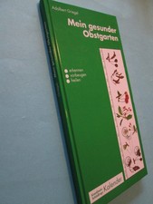 Mein gesunder Obstgarten