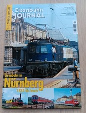 Eisenbahn Journal Sonder-Ausgabe 1/2010 Eisenbahn in Nürnberg 1835 bis heute