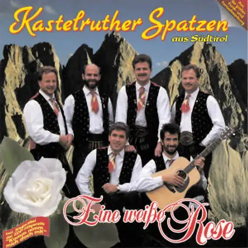 Kastelruther spatzen eine - kastelruther,