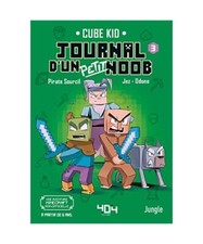 Journal d'un petit noob - Tome 3 La traversée du désert, Cube Kid; Rivière, L