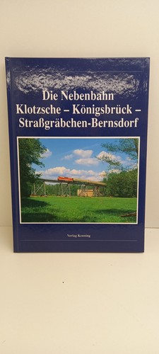 Die nebenbahn klotzsche - nebenbahn,