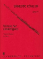 Schule der Geläufigkeit op. 77 für Flöte solo - Köhler, Ernesto