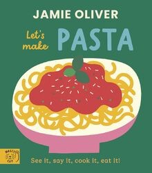 Jamie oliver lets - jamie, pasta