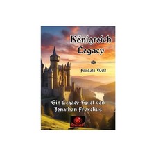 Königreich Legacy - Feudale