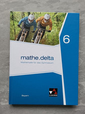 mathe.delta 6 Mathematik Delta für das Gymnasium Bayern Schulbuch, TOP-Zustand