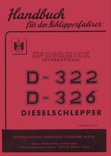 Betriebsanleitung D-322 D-326 Mc Cormick IHC D-Serie Betriebsanweisung