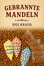 1 kg frisch gebrannte Mandeln Kirmes/Jahrmarkt