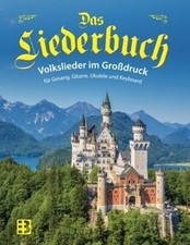 Das Liederbuch: Volkslieder im