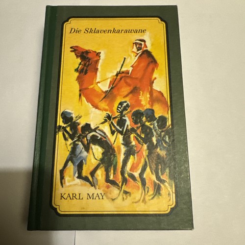 Karl may die sklavenkarawane - karl, may: