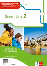 Green Line 2. Ausgabe Bayern Trainingsbuch Schulaufgaben