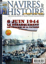 NAVIRES & HISTOIRE #21: 6 Juni 1944 Le Débarquement -  Seconde Guerre mondiale